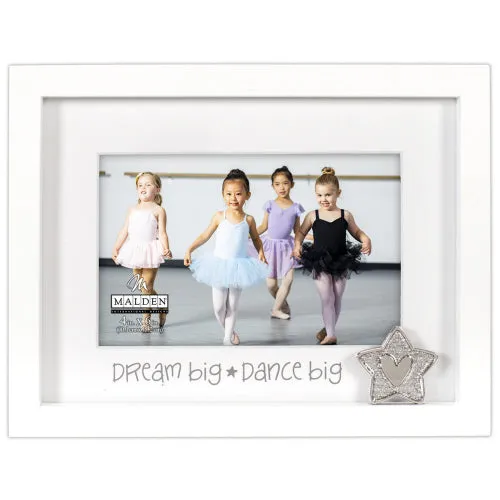 Dream Big Dance Big 4X6 Frame