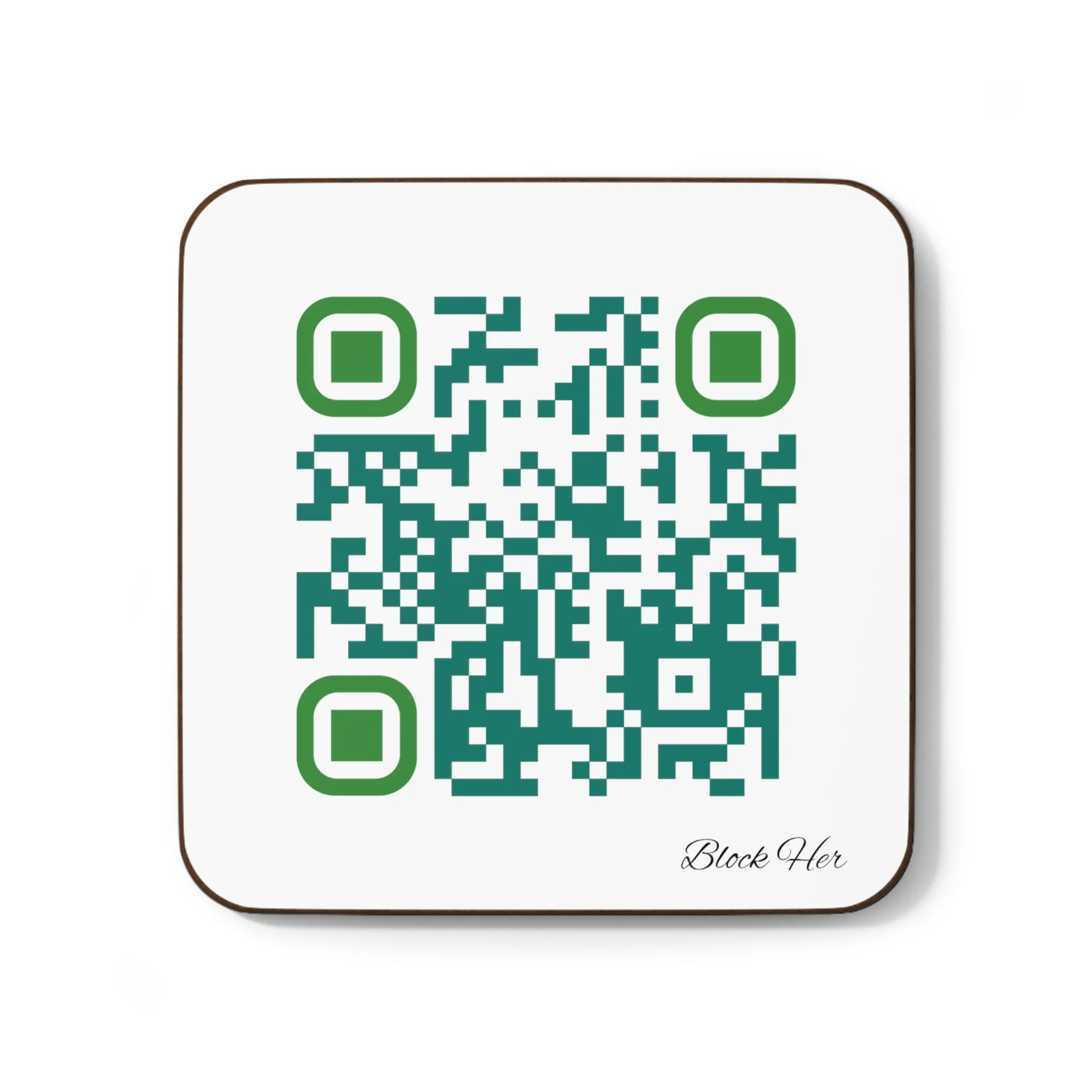 Single QR Code Hardboard Back 1 piece Coaster - Block Her On Everything